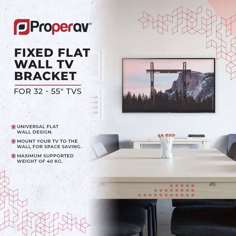 ProperAV Fixed 32" - 55" Flat TV Wall Bracket (40kg Capacity / VESA Max. 400x400) - Black